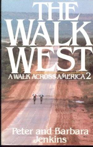 The Walk West: A Walk Across America 2