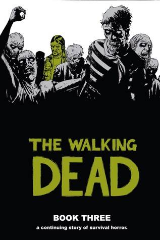 The Walking Dead, Book Three