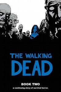 The Walking Dead, Book Two