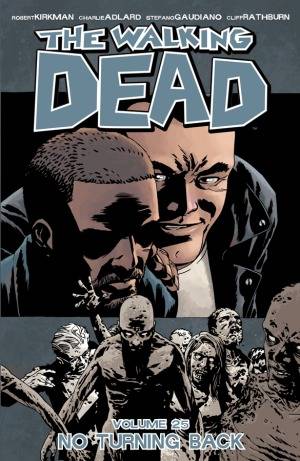 The Walking Dead, Vol. 25: No Turning Back