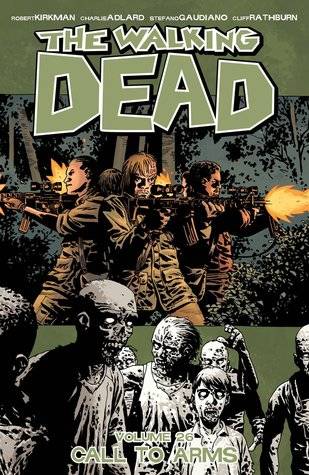The Walking Dead, Vol. 26: Call to Arms