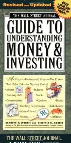 The Wall Street Journal Guide to Understanding Money and Investing