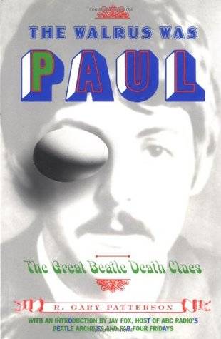 The Walrus Was Paul: The Great Beatle Death Clues