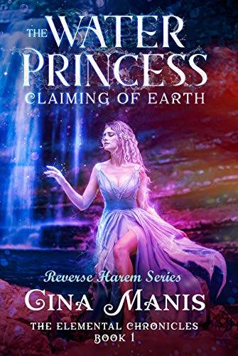 The Water Princess Claiming of Earth: RH Paranormal Fantasy Romance