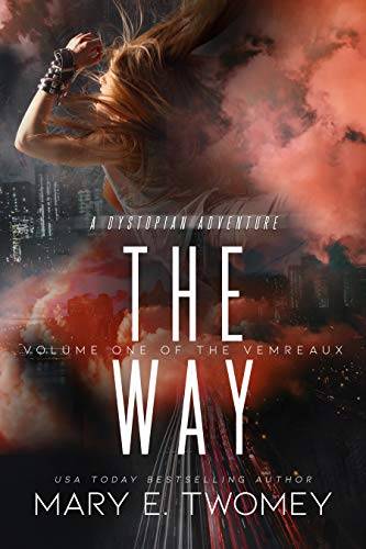 The Way: A Dystopian Vampire Adventure
