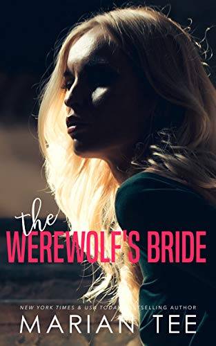 The Werewolf's Bride: Steamy Royal Romance and Urban Fantasy