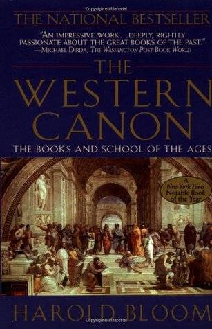 The Western Canon: The Books and School of the Ages