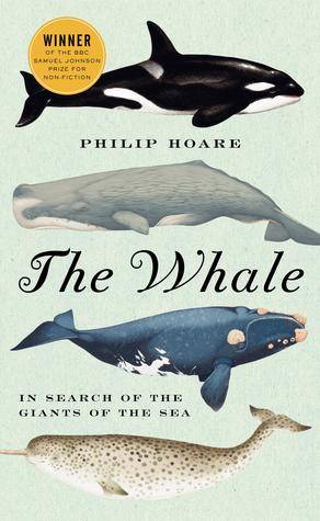 The Whale: In Search of the Giants of the Sea