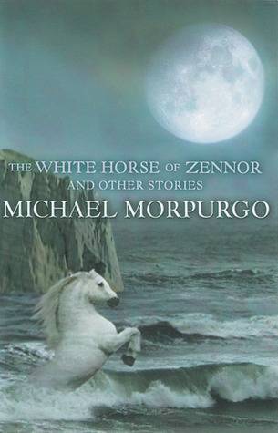 The White Horse of Zennor: And Other Stories