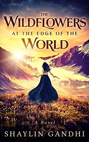 The Wildflowers at the Edge of the World: A Novel