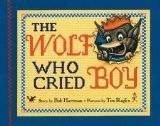 The Wolf Who Cried Boy