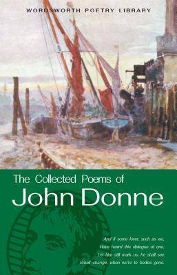 The Works of John Donne (Poetry Library)