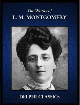 The Works of L.M. Montgomery