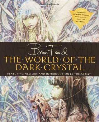 The World of the "Dark Crystal"