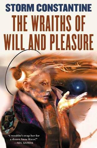 The Wraiths of Will and Pleasure