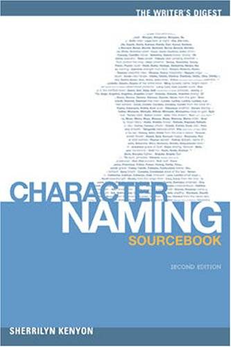 The Writer's Digest Character Naming Sourcebook