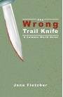The Wrong Trail Knife
