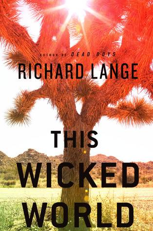 This Wicked World: A Novel