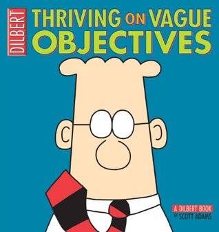 Thriving on Vague Objectives