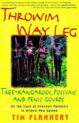 Throwim Way Leg: Tree-Kangaroos, Possums, and Penis Gourds