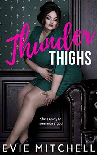 Thunder Thighs: BBW Romance