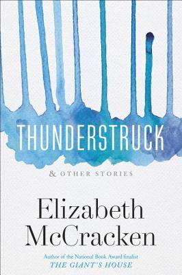 Thunderstruck & Other Stories