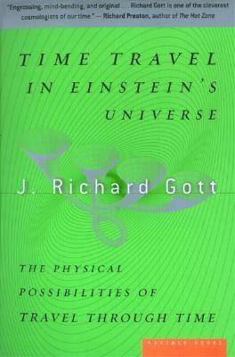 Time Travel in Einstein's Universe: The Physical Possibilities of Travel Through Time