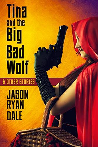 Tina and the Big Bad Wolf and Other Stories