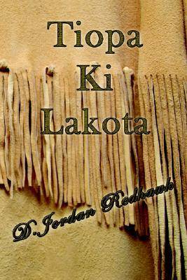 Tiopa Ki Lakota