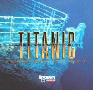 Titanic: Legacy of the World's Greatest Ocean Liner