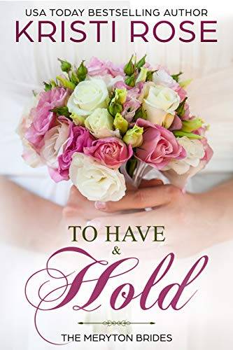 To Have and To Hold: The Meryton Brides