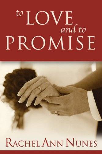 To Love and to Promise