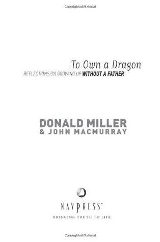 To Own a Dragon: Reflections on Growing Up Without a Father