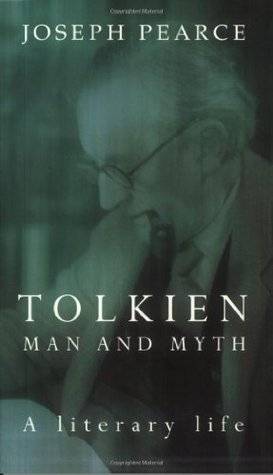 Tolkien: Man and Myth, a Literary Life