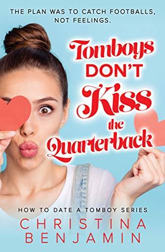 Tomboys Don't Kiss The Quarterback