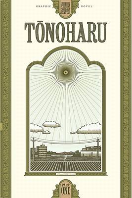 Tonoharu: Part One