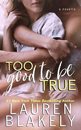 Too Good To Be True: A One Love Novella
