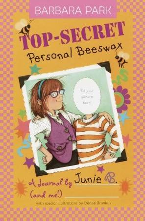 Top-Secret: Personal Beeswax: A Journal by Junie B.