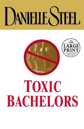 Toxic Bachelors