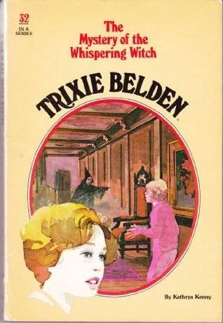 Trixie Belden and the Mystery of Whispering Witch