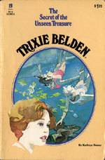 Trixie Belden and the Secret of the Unseen Treasure