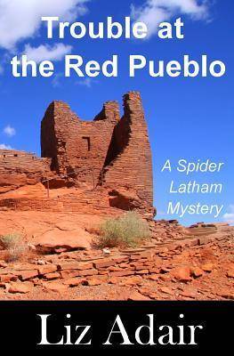 Trouble at the Red Pueblo