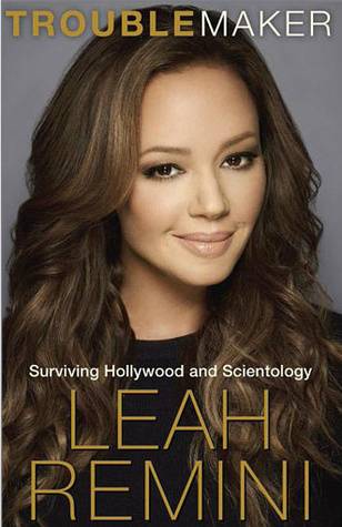 Troublemaker: Surviving Hollywood and Scientology