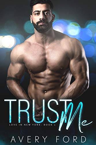 Trust Me: Love in New York Book 1