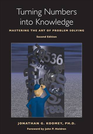 Turning Numbers into Knowledge: Mastering the Art of Problem Solving