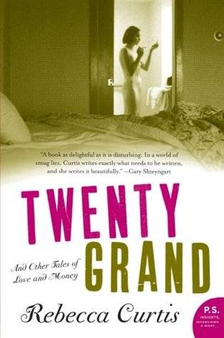 Twenty Grand and Other Tales of Love and Money