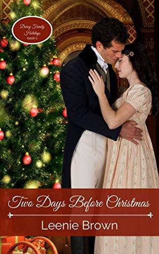 Two Days Before Christmas: A Pride and Prejudice Novella