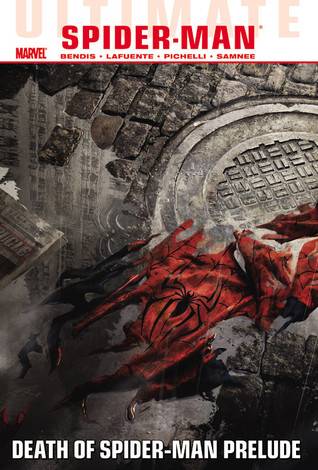 Ultimate Comics Spider-Man, Volume 3: Death of Spider-Man Prelude