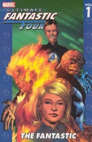 Ultimate Fantastic Four, Vol. 1: The Fantastic