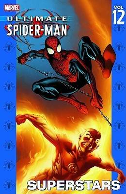 Ultimate Spider-Man, Vol. 12: Superstars